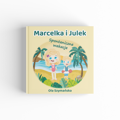 Marcelka i Julek: Spontaniczne wakacje