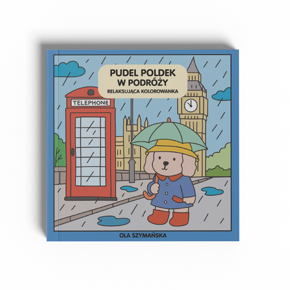 Pudel Poldek w Podróży - Relaksująca Kolorowanka